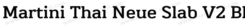 Martini Thai Neue Slab V2 Black字体转换